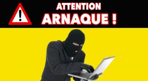 ATTENTION RISQUE D’ARNAQUE !