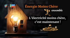 ⚡ L’électricité moins chère, c’est maintenant…