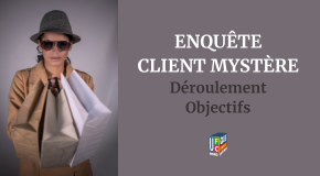 🕵️ ENQUÊTE : LE CLIENT MYSTÈRE