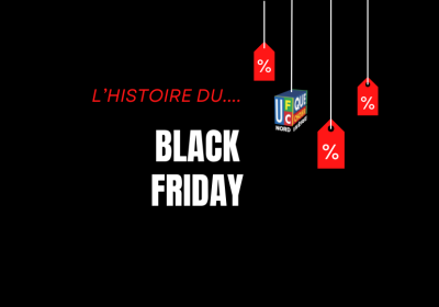 💡 Le Saviez-Vous ? L’histoire du Black Friday