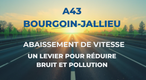 🌿 A43 : l’abaissement de vitesse, un levier pour réduire bruit et pollution