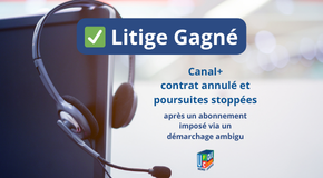 ✅ Litige Gagné : démarchage trompeur